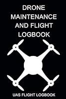 Algopix Similar Product 18 - DRONE MAINTENANCE AND FLIGHT LOGBOOK