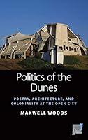 Algopix Similar Product 8 - Politics of the Dunes Poetry