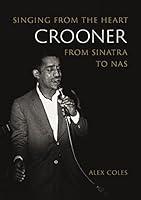 Algopix Similar Product 20 - Crooner Singing from the Heart from