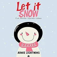 Algopix Similar Product 15 - Let It Snow Fun Winter Stories for