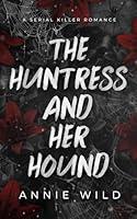 Algopix Similar Product 10 - The Huntress and Her Hound A Serial