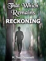 Algopix Similar Product 1 - That Which Remains: Reckoning