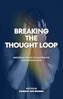 Algopix Similar Product 2 - Breaking The Thought Loop Mastering