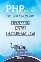 Algopix Similar Product 14 - PHP Express FastTrack Your Mastery of