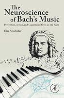 Algopix Similar Product 17 - The Neuroscience of Bachs Music
