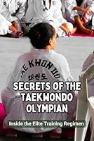 Algopix Similar Product 1 - Secrets of the Taekwondo Olympian