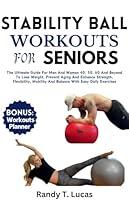 Algopix Similar Product 4 - STABILITY BALL WORKOUTS FOR SENIORS