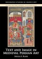 Algopix Similar Product 8 - Text and Image in Persian Art From the