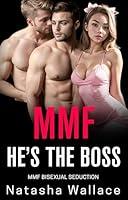 Algopix Similar Product 7 - Hes the Boss MMF Bisexual Seduction