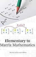 Algopix Similar Product 17 - Elementary To Matrix Mathematics