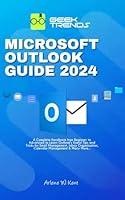 Algopix Similar Product 12 - MICROSOFT OUTLOOK GUIDE 2024 A