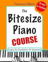 Algopix Similar Product 7 - The Bitesize Piano Course Laying the