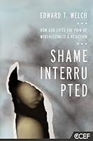 Algopix Similar Product 16 - Shame Interrupted How God Lifts the
