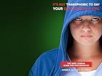 Algopix Similar Product 14 - Its Not Transphobic To Say Your
