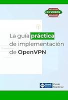 Algopix Similar Product 7 - La gua prctica de OpenVPN Aprende