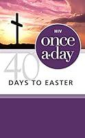 Algopix Similar Product 11 - NIV OnceADay 40 Days to Easter