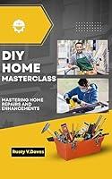 Algopix Similar Product 20 - DIY Home Masterclass Mastering Home