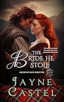 Algopix Similar Product 20 - The Bride He Stole Rogues of Mull Book