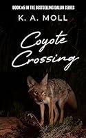 Algopix Similar Product 19 - Coyote Crossing (Dallin Book 5)