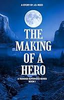 Algopix Similar Product 11 - The Making Of A Hero A Teenage