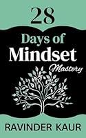 Algopix Similar Product 18 - 28 Days of Mindset Mastery 28 Days