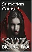 Algopix Similar Product 13 - Sumerian Codex  Le sceau du Temple