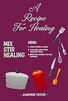 Algopix Similar Product 15 - A recipe for healing