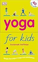 Algopix Similar Product 17 - Yoga For Kids Simple First Steps in