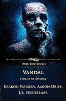 Algopix Similar Product 13 - Vandal Stories of Damage Dark Tide