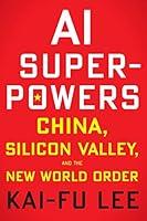 Algopix Similar Product 1 - AI Superpowers China Silicon Valley