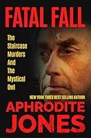 Algopix Similar Product 2 - Fatal Fall The Staircase Murders And