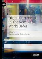 Algopix Similar Product 7 - Digital Currencies in The New Global