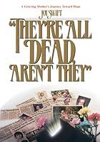 Algopix Similar Product 6 - Theyre All Dead Arent They No