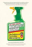 Algopix Similar Product 5 - The Fight Against Monsantos Roundup