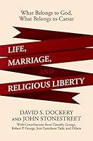 Algopix Similar Product 16 - Life Marriage and Religious Liberty