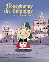 Algopix Similar Product 11 - Honeybunny the Unipuppy Visits Hungary