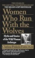 Algopix Similar Product 11 - Women Who Run with the Wolves Myths