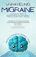 Algopix Similar Product 10 - Unraveling Migraine A Reference Guide