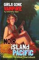 Algopix Similar Product 7 - Girls Gone Vampire Noir Island