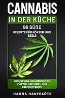 Algopix Similar Product 17 - Cannabis in der Kche 99 Se Rezepte