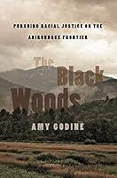 Algopix Similar Product 8 - The Black Woods Pursuing Racial