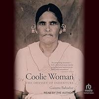 Algopix Similar Product 9 - Coolie Woman: The Odyssey of Indenture