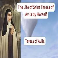 Algopix Similar Product 20 - The Life of Saint Teresa of Avila by