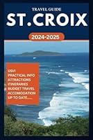 Algopix Similar Product 6 - ST CROIX TRAVEL GUIDE 20242025 Your