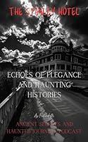 Algopix Similar Product 19 - The Stanley Hotel Echoes of Elegance