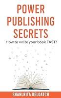 Algopix Similar Product 19 - Power Publishing Secrets How to write