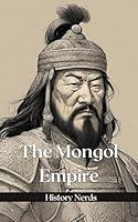 Algopix Similar Product 15 - The Mongol Empire (Ancient Empires)