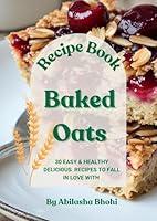 Algopix Similar Product 8 - Baked Oats  30 EASY  HEALTHY