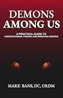 Algopix Similar Product 15 - Demons Among Us A Practical Guide to