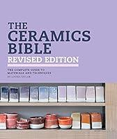 Algopix Similar Product 6 - The Ceramics Bible Revised Edition